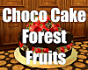Choco Forest Fruits Cake