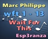M.Philippe-Wait For This