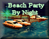 [my]Night Beach Party