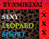 SEXY LEOPARD SHORT