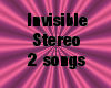 InvisibleStereo 2 songs