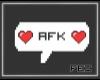 [F] AFK Sign