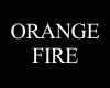 ORANGE FIRE TRIGGER