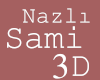 NAZLI & SAMi 3D