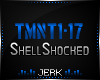J| Shell Shocked
