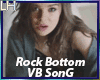 Rock Bottom |VB|