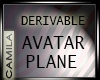 DERIV - Avatar Plane F/M