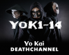DEATHCHANNEL -Yo Kai