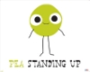 [K] Pea Standing Up