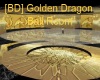 [BD] Golden Dragon B.R.