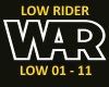WAR - LOW RIDER