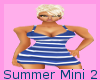 Summer Mini 2