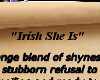 "Irish She Is" Poem