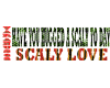 SCALY LOVE