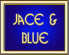 JACE & BLUE