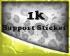 1k Support Sticker
