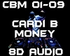 CARDI B -MONEY  8D AUDIO