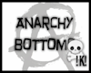 !K! Anarchy Bottoms