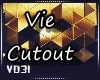 Vie Personal Cutout Req