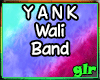 Yank - Wali Band