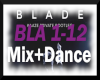 Blade Mix+Dance F/M