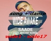 SAADE / Wide Awake (D+S)