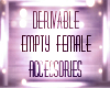 [SL]Drvbl Empty Female~
