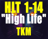 High Life-TKM.
