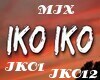Mix ♫ iko iko