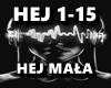 HEJ MALA