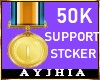 a• 50k Support Stkr