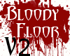 Resizable BLOODY Floor 2
