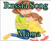 Russia Mama Song