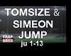 Tomsize & Simeon-Jump