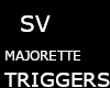 SV Majorette Triggers