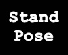 Pose Stand