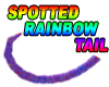 Spotted Rainbow Tail