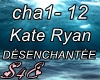 Kate Ryan- Desenchantee