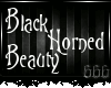 ~V~ Black Horned Beauty