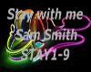 Stay with me Sam Smith