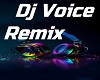 ✈ DJ Voice Remix