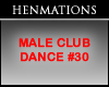 MALE CLUB DANCE #30
