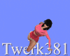 MA Twerk 381