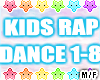 !B Kids RAP Dances 1-8
