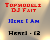 Topmodelz - Here I Am
