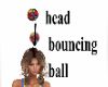 HeadBouncing Ball(pet)
