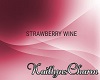 STRAWBERRY WINE I