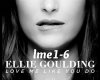 1/2 Ellie Goulding Lme