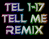 Tell Me rmx