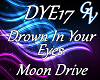 DYE17 DROWN IN YOUR EYES